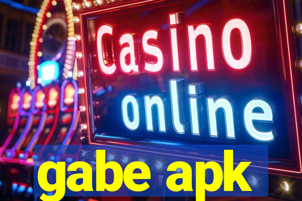gabe apk